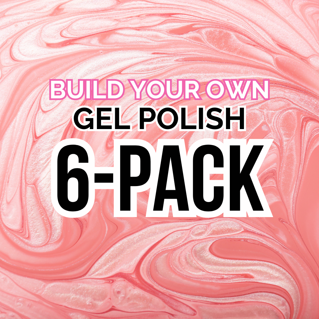 Build Your Own 6-Pack (Gel Polish)